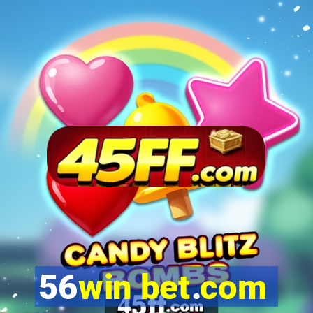 56win bet.com